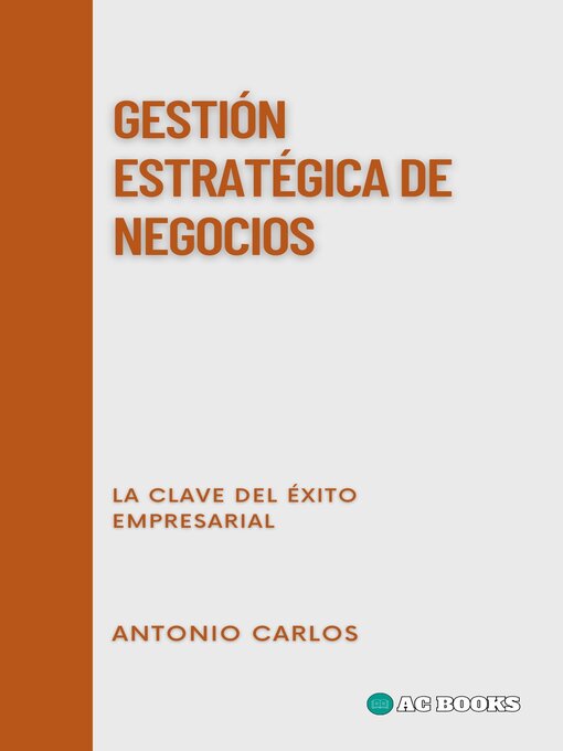 Cover image for Gestión Estratégica De Negocios